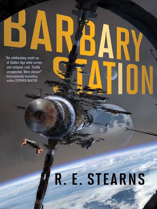 Title details for Barbary Station by R. E. Stearns - Wait list